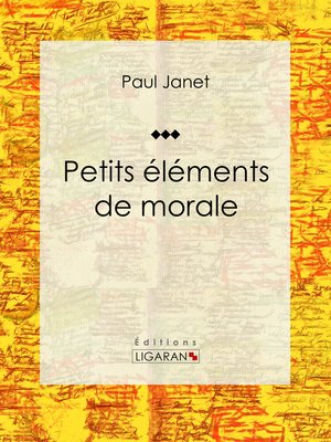 cover image of Petits éléments de morale